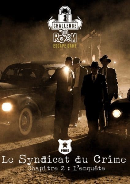 Challenge The Room - Syndicat du crime Chap 2 Enquetes