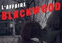 Wake Up, L’Affaire Blackwood Wake Up Lyon - affaire blackwood